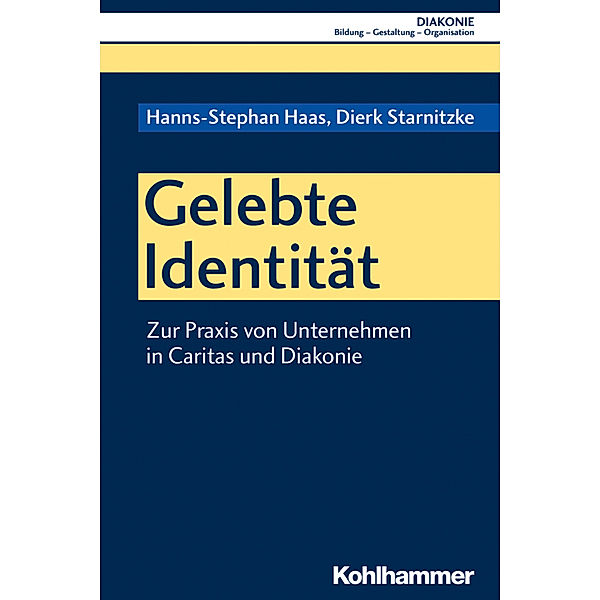 Gelebte Identität, Hanns-Stephan Haas, Dierk Starnitzke