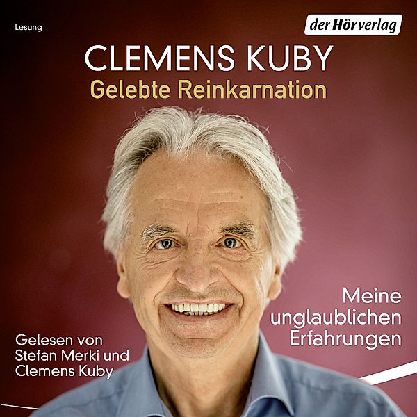 Gelebte Reinkarnation, Clemens Kuby