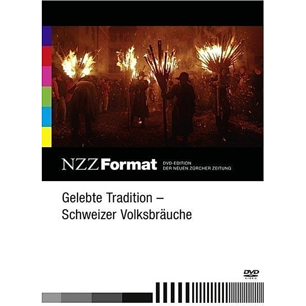 Gelebte Tradition - Schweizer Volksbräuche