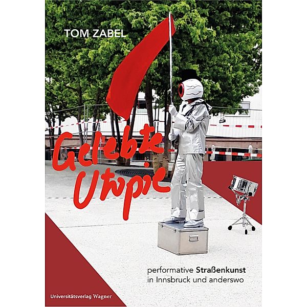 Gelebte Utopie, Tom Zabel