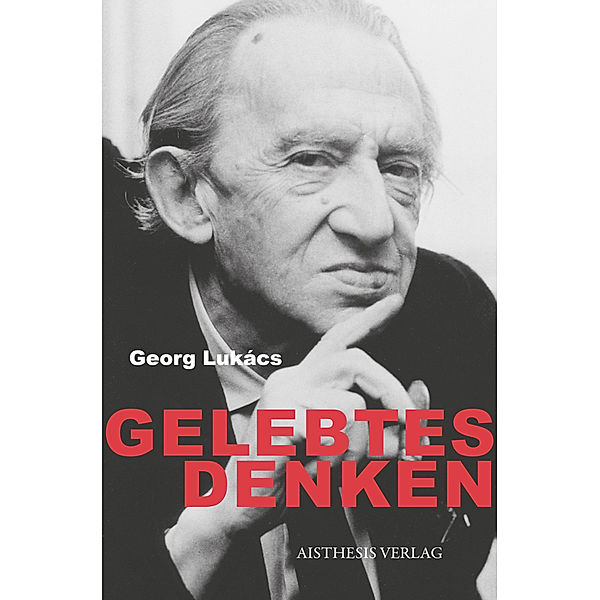 Gelebtes Denken, Georg Lukács