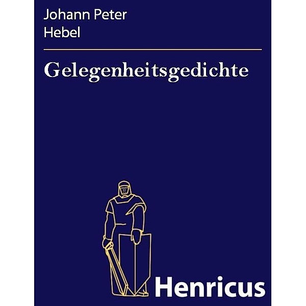 Gelegenheitsgedichte, Johann Peter Hebel
