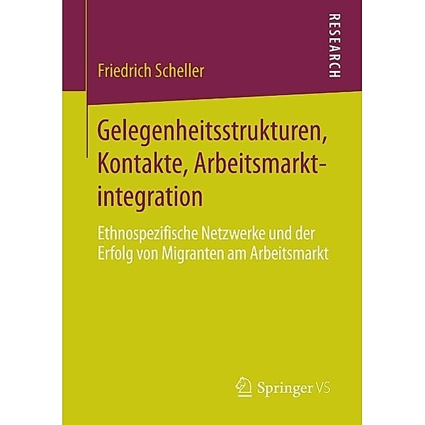 Gelegenheitsstrukturen, Kontakte, Arbeitsmarktintegration, Friedrich Scheller
