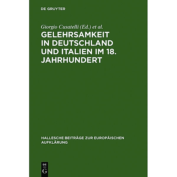 Gelehrsamkeit in Deutschland und Italien im 18. Jahrhundert