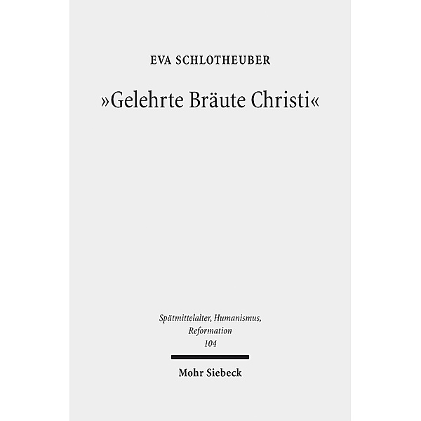 Gelehrte Bräute Christi, Eva Schlotheuber