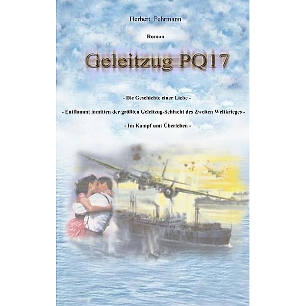 Geleitzug PQ17, Herbert Fehrmann