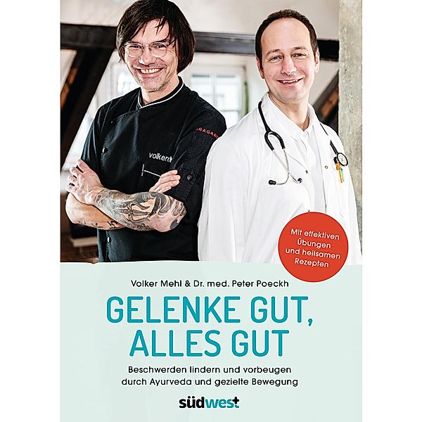 Gelenke gut, alles gut, Peter Poeckh, Volker Mehl