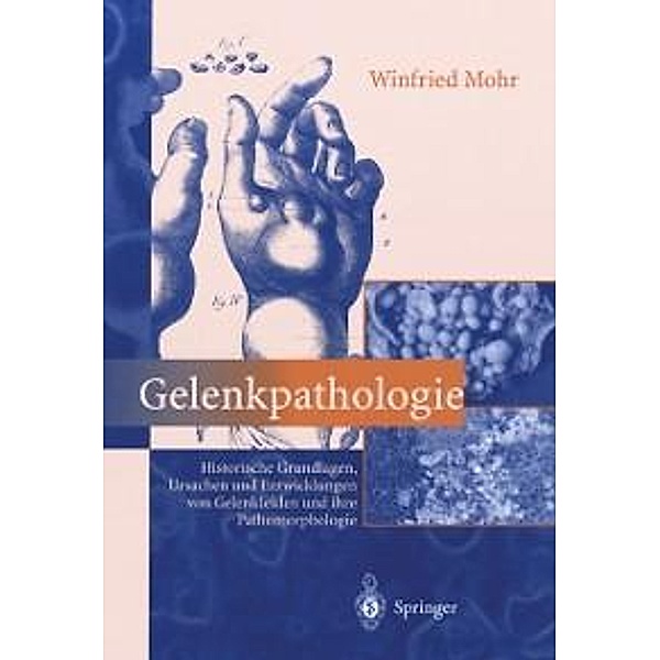 Gelenkpathologie, Winfried Mohr