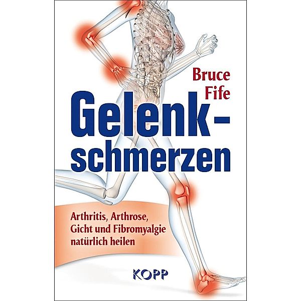 Gelenkschmerzen, Bruce Fife