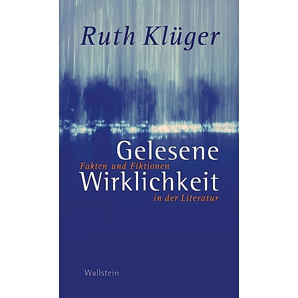 Gelesene Wirklichkeit, Ruth Klüger