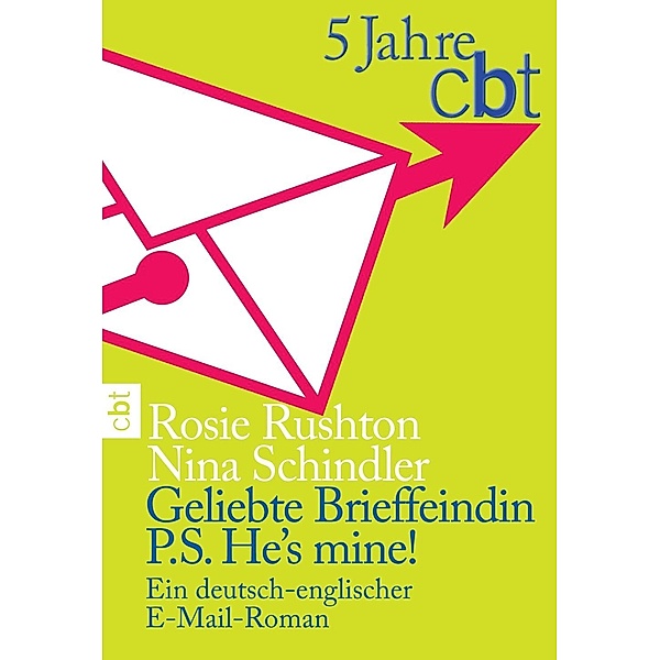 Geliebte Brieffeindin/P.S. He's mine!, Rosie Rushton, Nina Schindler