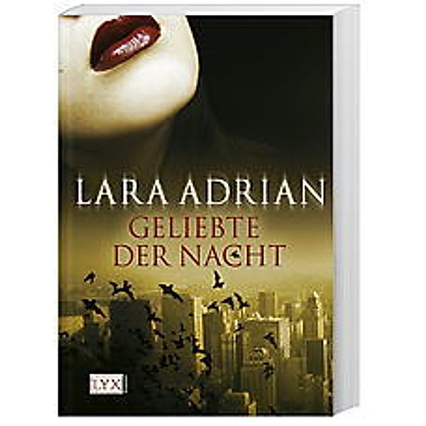 Geliebte der Nacht / Midnight Breed Bd.1, Lara Adrian