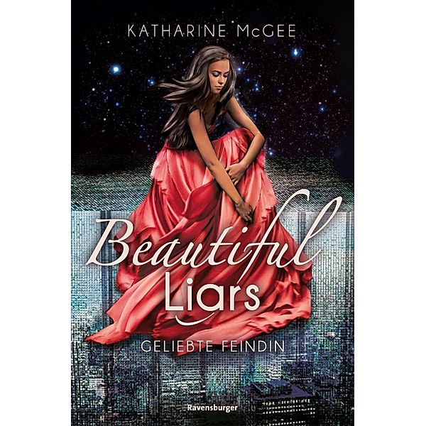 Geliebte Feindin / Beautiful Liars Bd.3, Katharine McGee