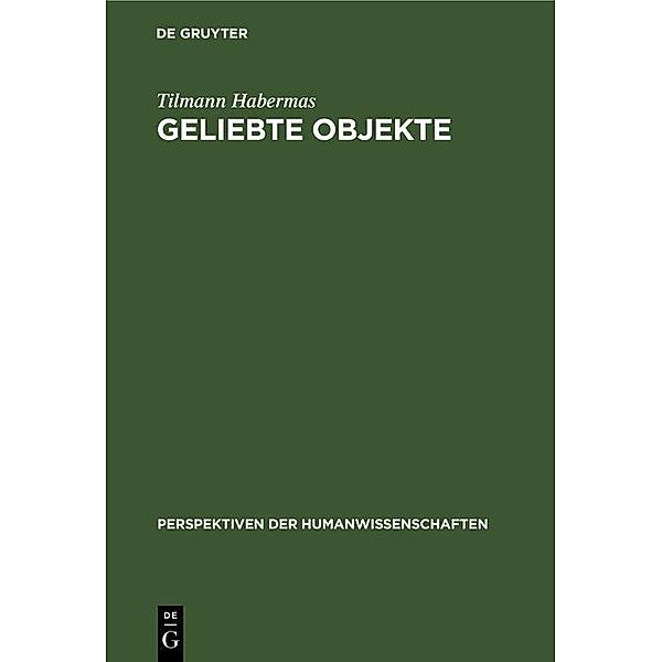 Geliebte Objekte, Tilmann Habermas