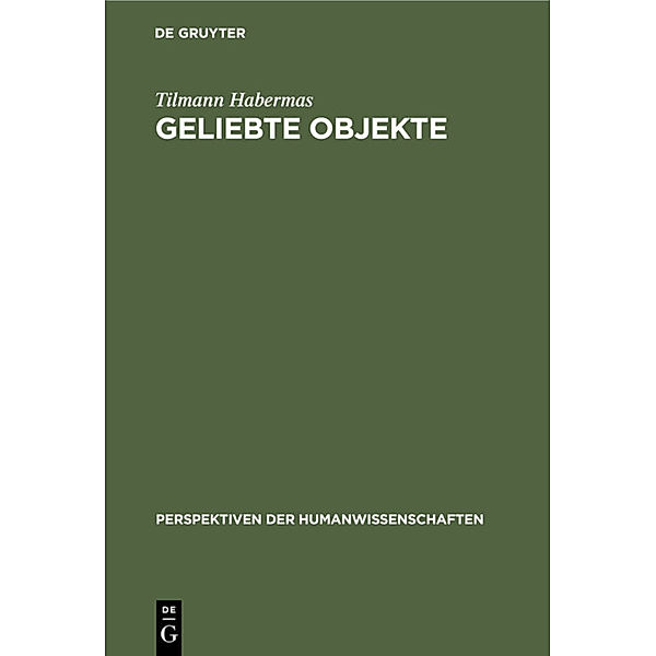 Geliebte Objekte, Tilmann Habermas