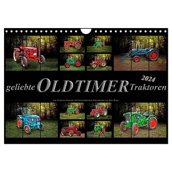 Geliebte Oldtimer Traktoren (Wandkalender 2024 DIN A4 quer), CALVENDO Monatskalender, Peter Roder