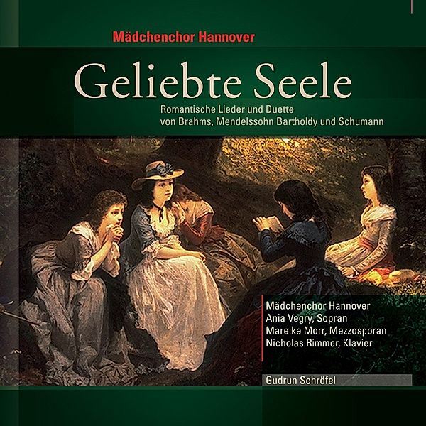 Geliebte Seele-Romant.Lieder Und Duette, Schröfel, Mädchenchor Hannover