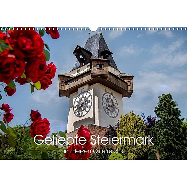 Geliebte Steiermark im Herzen Österreichs (Wandkalender 2023 DIN A3 quer), Elisabeth Stanzer