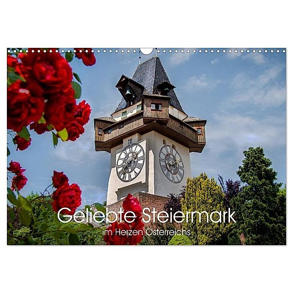 Geliebte Steiermark im Herzen Österreichs (Wandkalender 2024 DIN A3 quer), CALVENDO Monatskalender, Elisabeth Stanzer