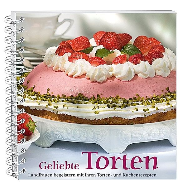 Geliebte Torten.Bd.1