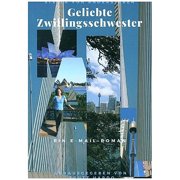 Geliebte Zwillingsschwester; ., Trutz Hardo, Stella von Andersleben