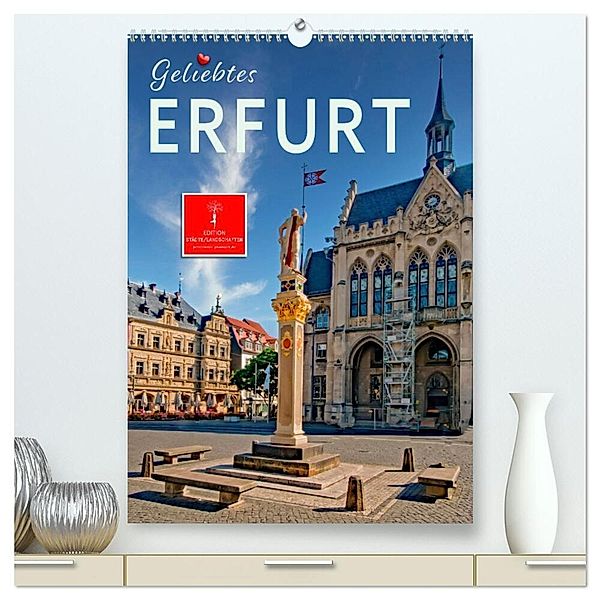 Geliebtes Erfurt (hochwertiger Premium Wandkalender 2024 DIN A2 hoch), Kunstdruck in Hochglanz, Peter Roder