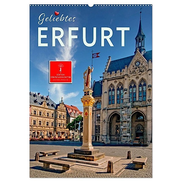 Geliebtes Erfurt (Wandkalender 2024 DIN A2 hoch), CALVENDO Monatskalender, Peter Roder