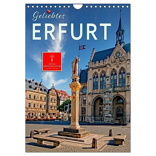 Geliebtes Erfurt (Wandkalender 2024 DIN A4 hoch), CALVENDO Monatskalender, Peter Roder