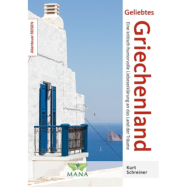 Geliebtes Griechenland, Kurt Schreiner