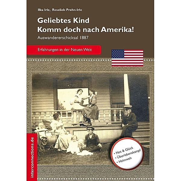 Geliebtes Kind - komm doch nach Amerika! / Reisetops Bd.21