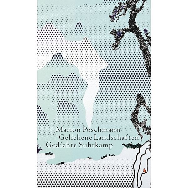 Geliehene Landschaften, Marion Poschmann