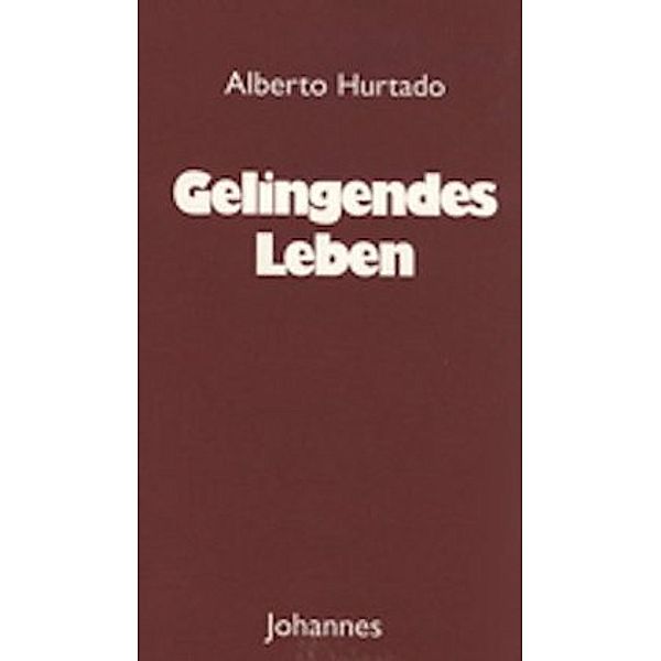 Gelingendes Leben, Alberto Hurtado