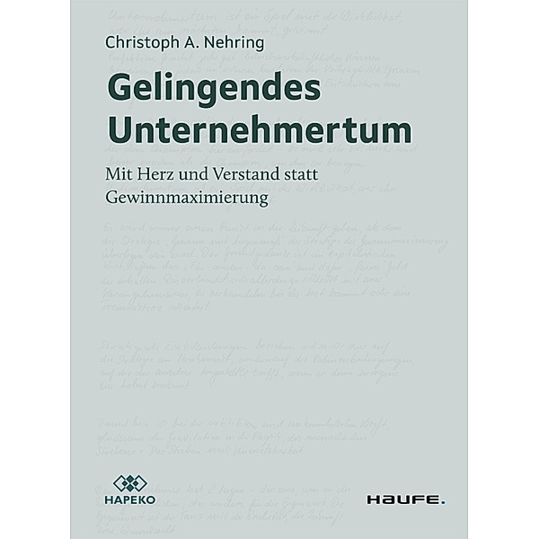 Gelingendes Unternehmertum / Haufe Fachbuch, Christoph A. Nehring