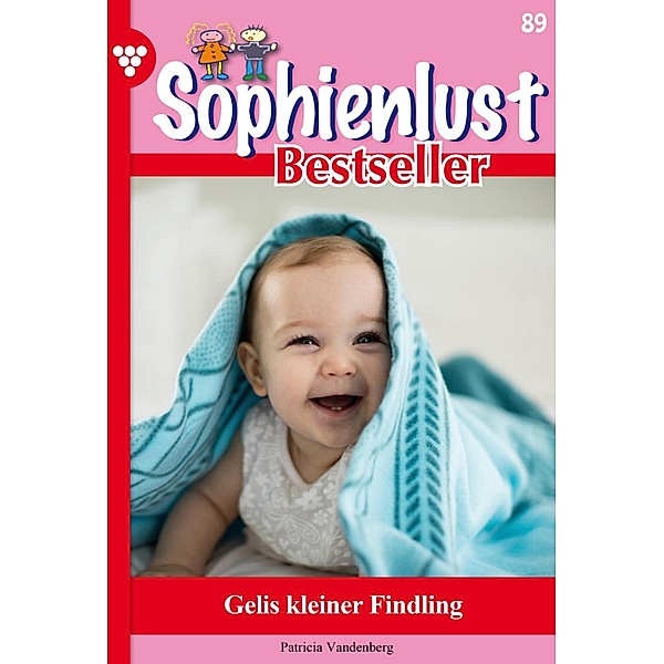 Gelis kleiner Findling / Sophienlust Bestseller Bd.89, Aliza Korten
