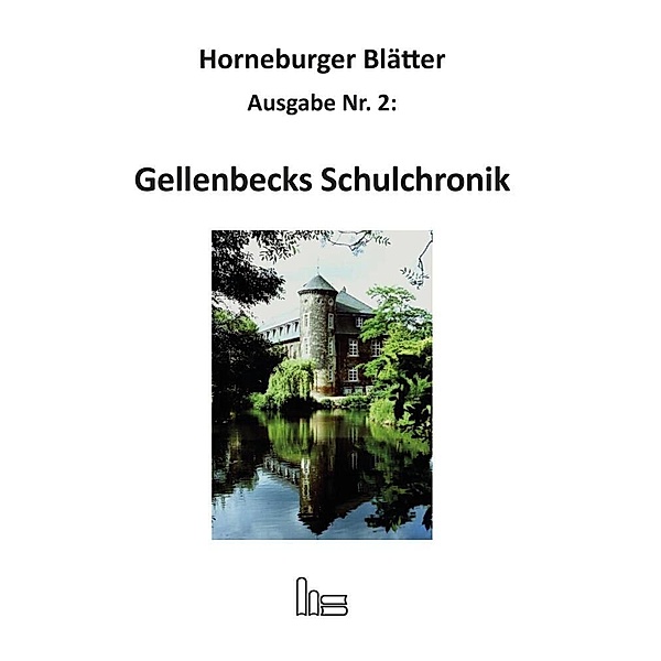 Gellenbecks Schulchronik, Bernhard Gellenbeck