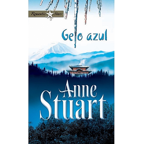 Gelo azul / Romantic Stars Bd.15, Anne Stuart