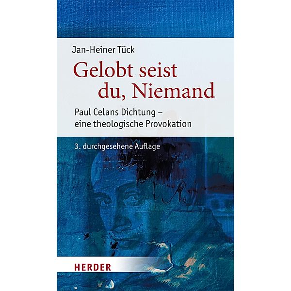 Gelobt seist du, Niemand / Poetikdozentur Literatur und Religion Bd.5, Jan-Heiner Tück
