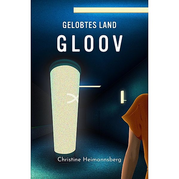 Gelobtes Land - Gloov, Christine Heimannsberg