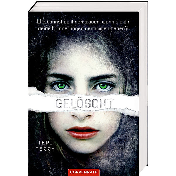 Gelöscht / Gelöscht-Trilogie Bd.1, Teri Terry