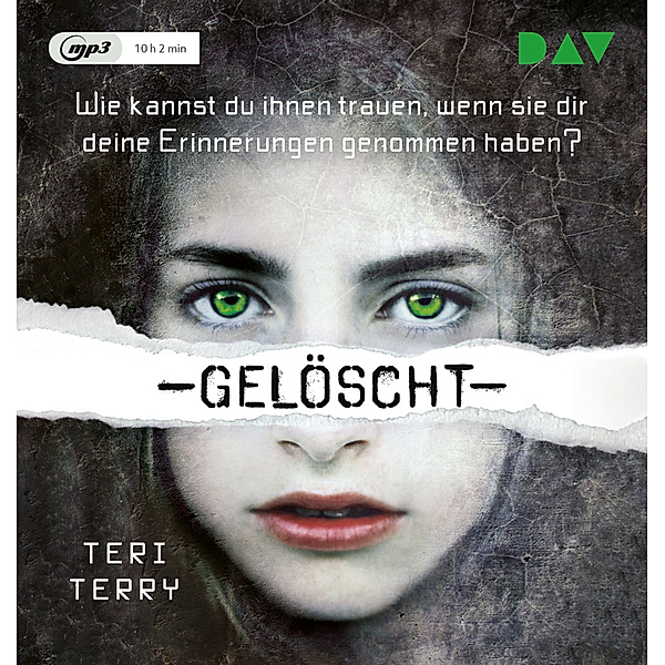 Gelöscht-Trilogie - 1 - Gelöscht, Teri Terry