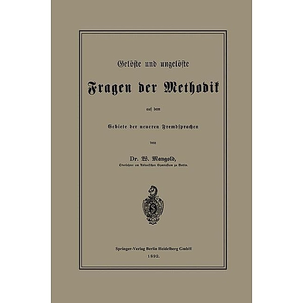 Gelöste und ungelöste Fragen der Methodik auf dem Gebiete der neueren Fremdsprachen, Wilhelm Mangold