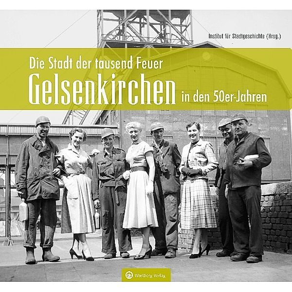 Gelsenkirchen in den 50er-Jahren, Dieter Host, Institut für Stadtgeschichte