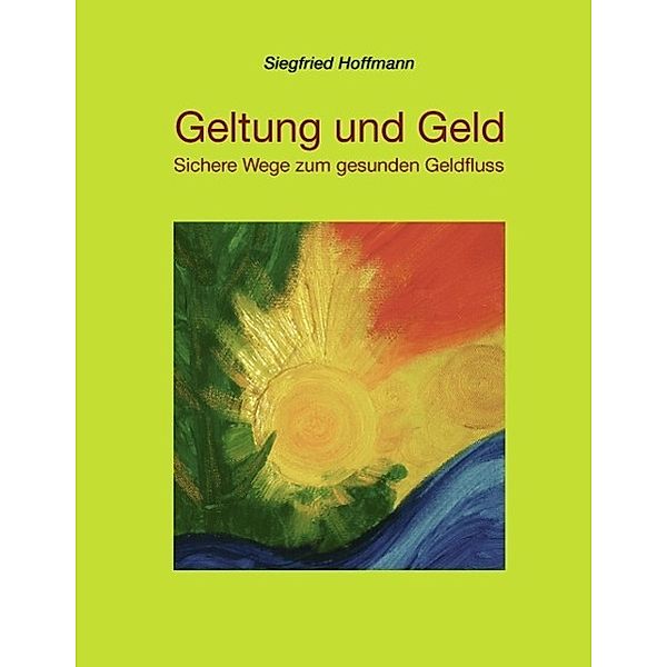 Geltung und Geld, Siegfried Hoffmann