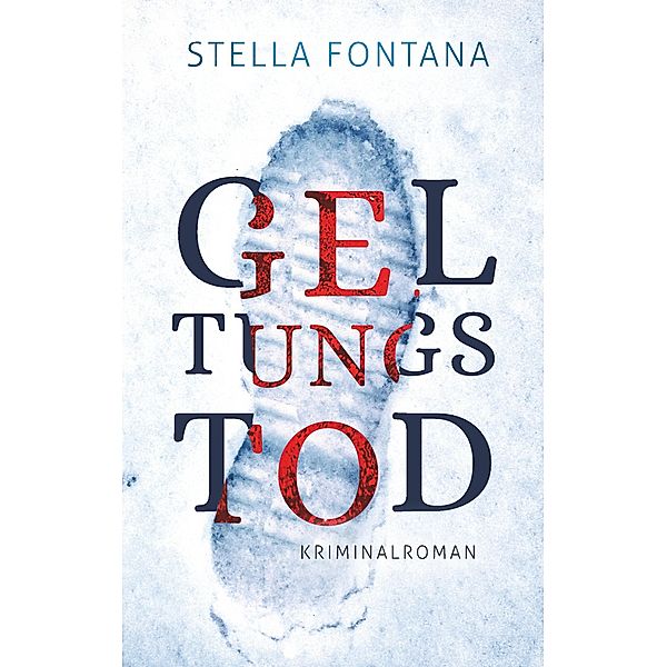 Geltungstod, Stella Fontana