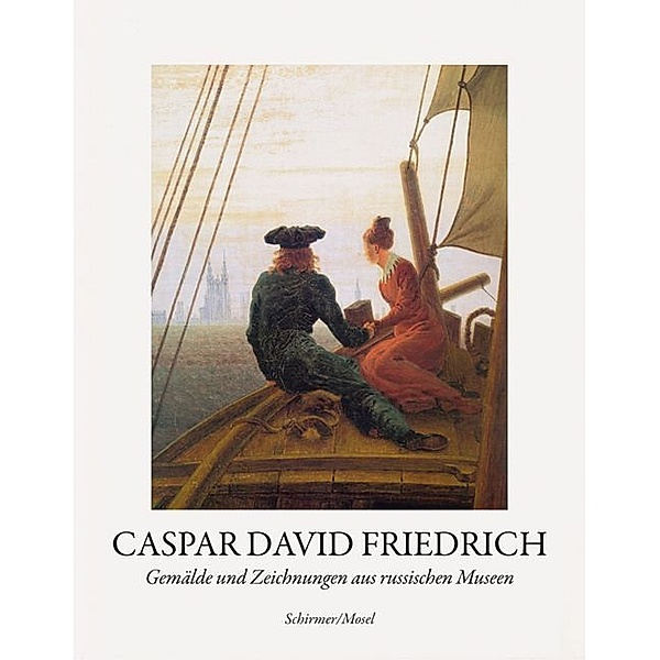 Gemälde und Zeichnungen aus russischen Museen, Caspar D. Friedrich
