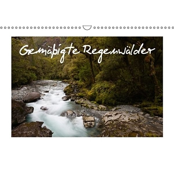 Gemäßigte Regenwälder (Wandkalender 2016 DIN A3 quer), Boris Buschardt