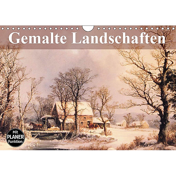 Gemalte Landschaften (Wandkalender 2019 DIN A4 quer), Elisabeth Stanzer