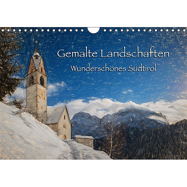 Gemalte Landschaften - Wunderschönes Südtirol (Wandkalender 2019 DIN A4 quer), Georg Niederkofler