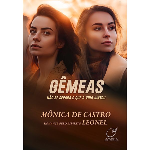 Gêmeas, Mônica de Castro, Leonel