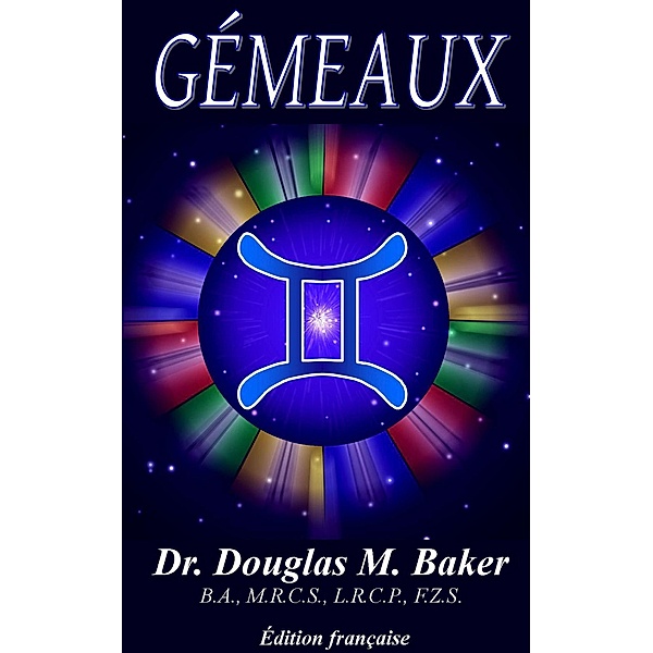 Gémeaux (12 Zodiac Signs, French, #3) / 12 Zodiac Signs, French, Douglas M. Baker